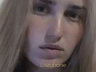 Lazybone