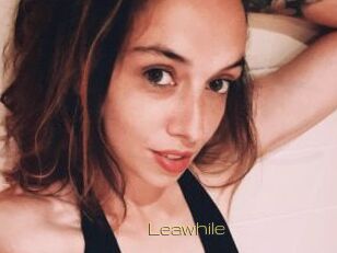 Leawhile