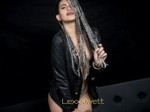 Lexxxiwett