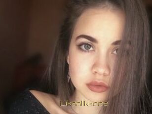 Likaalikkeee