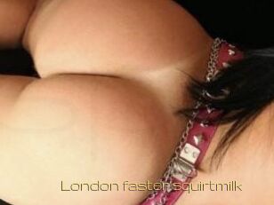 London_faster_squirtmilk