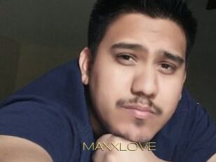 MAXXLOVE