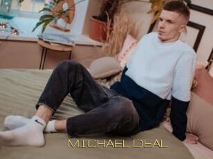 MICHAEL_DEAL