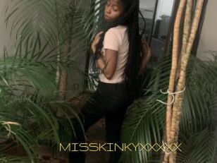 MISSKINKYXXXXX