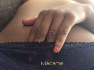 Madame