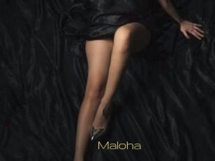 Maloha