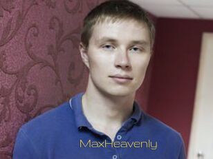 MaxHeavenly