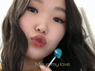 Maya_my_love