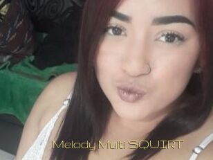 Melody_Multi_SQUIRT