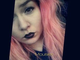 Mousiee