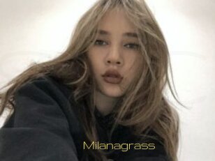 Milanagrass