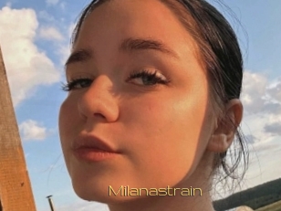 Milanastrain