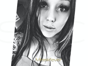 Misskfever