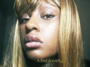 Mistilovely