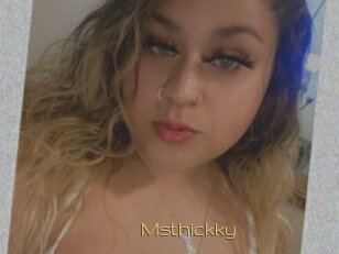 Msthickky