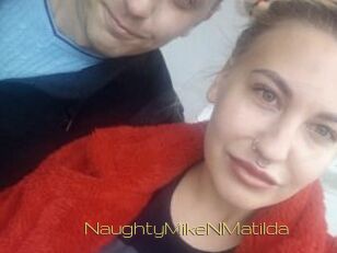 NaughtyMikeNMatilda