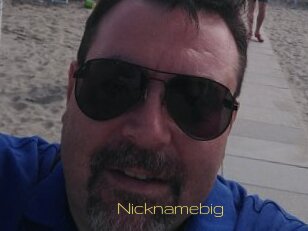 Nicknamebig