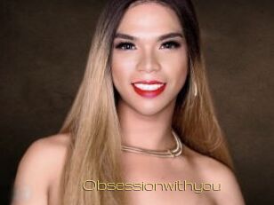 Obsessionwithyou