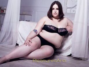 PleasuresAna