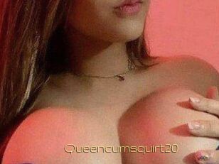 Queencumsquirt20