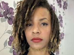 RoxanaWaits