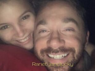 Rarietyandlucky