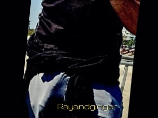 Rayandginger