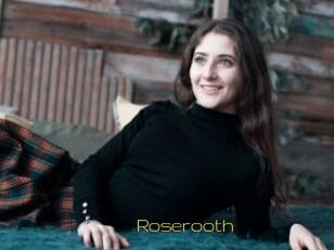 Roserooth