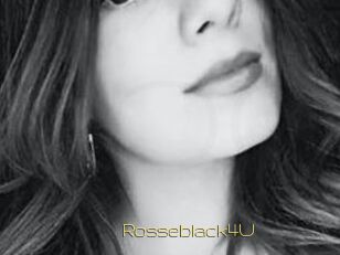 Rosseblack4U