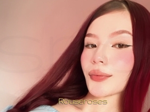 Rouseroses