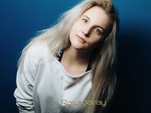 Roxanaray