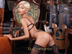 Ruthamante