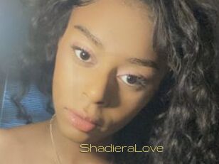 ShadieraLove