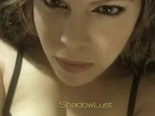 ShadowLust