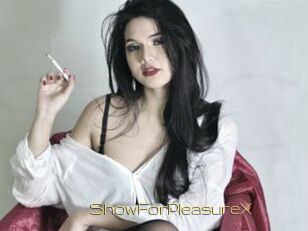 ShowForPleasureX