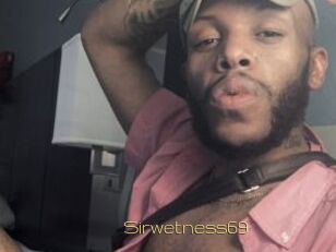 Sirwetness69
