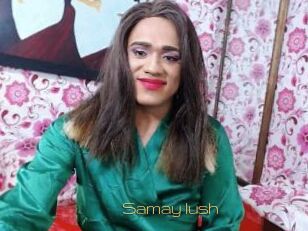 Samay_lush