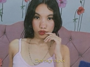 Saraigrayxx