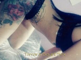 Tamara_Squirt_Sex