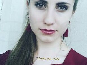 TatkaLow