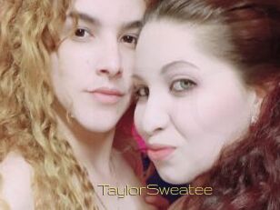 TaylorSweatee