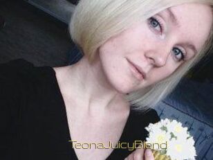 TeonaJuicyBlond