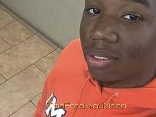 TheFreakYouNeed