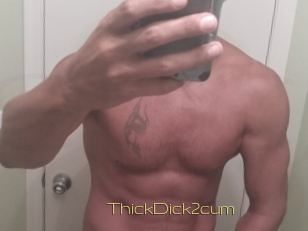 ThickDick2cum Super Cul