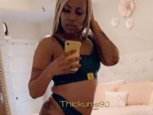 Thickums90