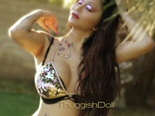 ThuggishDoll