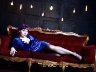 TianaGrase