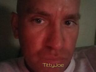 TittyJoe