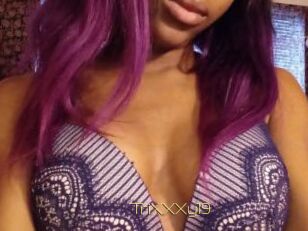 TriXXXy19