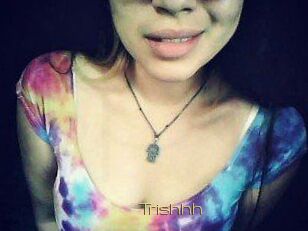 Trishhh